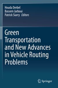 Produktbild: Green Transportation and New Advances in Vehicle Routing Problems