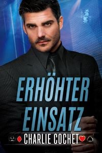 Produktbild: Erh&ouml;hter Einsatz (The Kings: Wild Cards, #2)