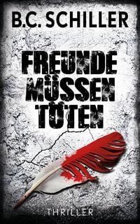 Produktbild: Freunde m&uuml;ssen t&ouml;ten