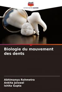 Produktbild: Biologie du mouvement des dents