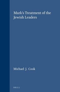 Produktbild: Mark's Treatment of the Jewish Leaders