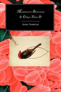Produktbild: Monterra's Deliciosa & Other Tales &