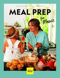 Produktbild: Meal Prep f&uuml;r Mamis