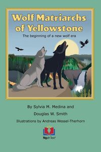 Produktbild: Wolf Matriarchs of Yellowstone
