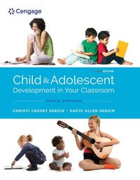 Produktbild: Bergin, C: Child and Adolescent Development in Your Classroo
