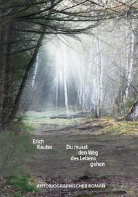 Produktbild: Du musst den Weg des Lebens gehen