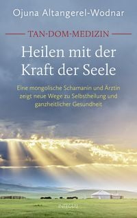 Produktbild: Tan-Dom-Medizin. Heilen mit der Kraft der Seele