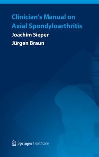 Produktbild: Clinician&rsquo;s Manual on Axial Spondyloarthritis