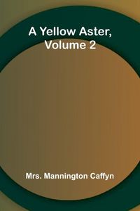 Produktbild: A Yellow Aster, Volume 2