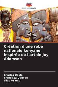 Produktbild: Cr&eacute;ation d'une robe nationale kenyane inspir&eacute;e de l'art de Joy Adamson