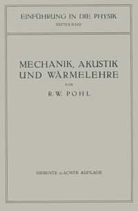 Produktbild: Einf&uuml;hrung in die Mechanik, Akustik und W&auml;rmelehre