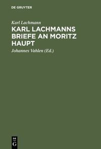 Produktbild: Karl Lachmanns Briefe an Moritz Haupt