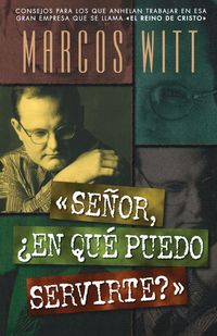 Produktbild: El Se&iquest;&iquest;or, &iquest;&iquest;En Qu&iquest;&iquest; Puedo Servirte?