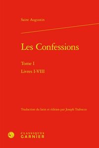 Produktbild: Les Confessions Tome 1 : Livres I-Viii