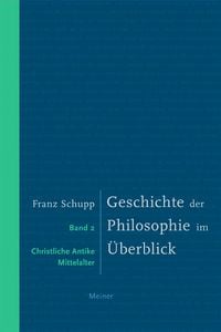 Produktbild: Geschichte der Philosophie im &Uuml;berblick. Band 2: Christliche Antike und Mittelalter