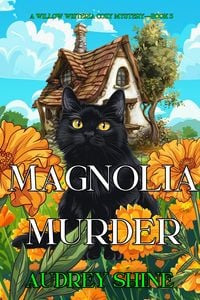 Produktbild: Magnolia Murder (A Willow Wisteria Cozy Mystery-Book Three)