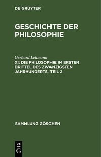 Produktbild: Die Philosophie im ersten Drittel des zwanzigsten Jahrhunderts, Teil 2