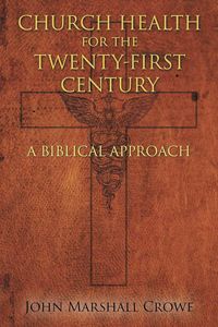 Produktbild: Church Health for the Twenty-First Century