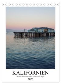 Produktbild: Kalifornien - wundersch&ouml;ne Landschaften (Tischkalender 2026 DIN A5 hoch), CALVENDO Monatskalender