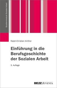 Produktbild: Einf&uuml;hrung in die Berufsgeschichte der Sozialen Arbeit