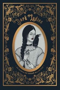 Produktbild: Dark Ladies: as damas de Edgar Allan Poe