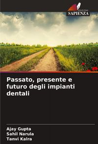 Produktbild: Passato, presente e futuro degli impianti dentali