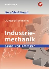 Produktbild: Berufsfeld Metall - Industriemechanik