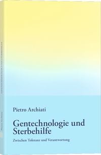Produktbild: Gentechnologie und Sterbehilfe