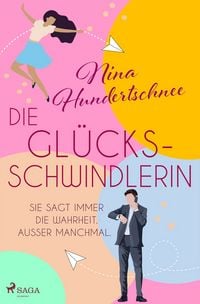 Produktbild: Die Gl&uuml;cksschwindlerin