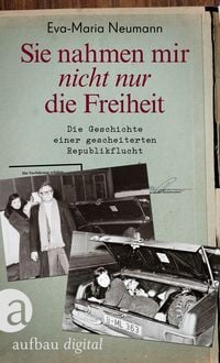 Produktbild: Sie nahmen mir nicht nur die Freiheit