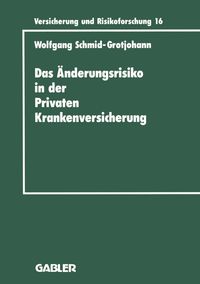 Produktbild: Das &Auml;nderungsrisiko in der Privaten Krankenversicherung