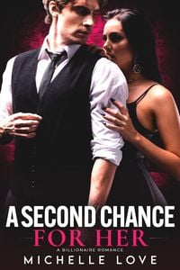 Produktbild: A Second Chance For Her: A Billionaire Romance (Island of Love, #5)