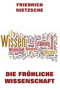 Produktbild: Die fr&ouml;hliche Wissenschaft