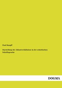 Produktbild: Darstellung der Ablautverh&auml;ltnisse in der schottischen Schriftsprache