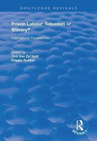 Produktbild: Prison Labour: Salvation or Slavery?