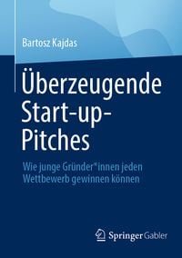 Produktbild: &Uuml;berzeugende Start-up-Pitches