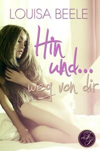 Produktbild: Hin und ... weg von dir