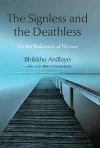 Bild vom Artikel The Signless and the Deathless vom Autor Bhikkhu Analayo