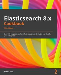 Produktbild: Elasticsearch 8.x Cookbook