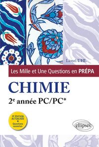 Produktbild: Les 1001 questions de la chimie en pr&eacute;pa - 2e ann&eacute;e PC/PC* - 3e &eacute;dition actualis&eacute;e