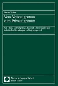 Vom Volkseigentum zum Privateigentum