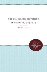 Produktbild: The Democratic Movement in Germany, 1789-1914