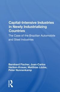 Produktbild: Capital-Intensive Industries in Newly Industrializing Countries