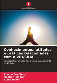 Produktbild: Conhecimentos, atitudes e pr&aacute;ticas relacionadas com o VIH/SIDA