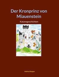 Produktbild: Der Kronprinz von Miauenstein