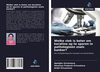 Produktbild: Welke vlek is beter om keratine op te sporen in pathologie&euml;n zoals kanker?