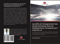 Produktbild: Les d&eacute;fis de l'enseignement des &eacute;tudes islamiques dans les &eacute;tablissements d'enseignement sup&eacute;rieur et