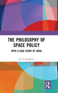 Produktbild: The Philosophy of Space Policy