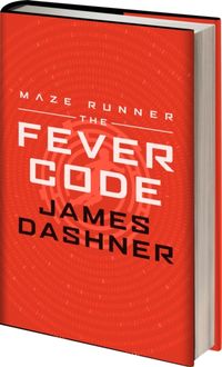 Dashner, J: The Fever Code