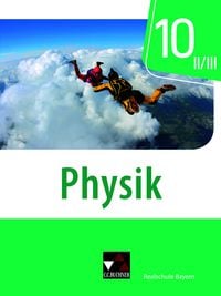 Produktbild: Physik &ndash; Realschule Bayern / Physik Realschule Bayern 10 II/III